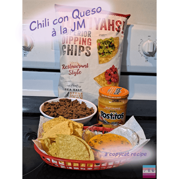 A bag of TORTIYAHS! Superior Dipping Chips Restaurant Style with Sea Salt, a bowl of prepared taco meat, a jar of Tostitos' Salsa con Queso, and a red plastic restaurant-style basket, lined with a paper towel, and filled with tortilla chips and a bowl of Chili con Queso à la JM. In the upper left corner of the picture are the words "Recipe: Chili con Queso à la JM," and in the lower right corner are the words "a copycat recipe" and the My Two Lives logo